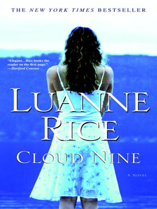 Title details for Cloud Nine by Luanne Rice - Available